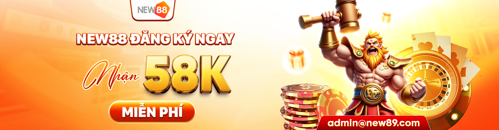 New88 Tặng Đăng Ký Mới 58K